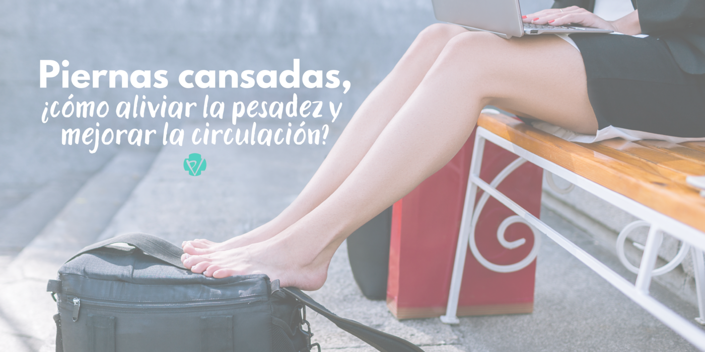 Piernas cansadas, ¿cómo aliviar la pesadez y mejorar la circulación?