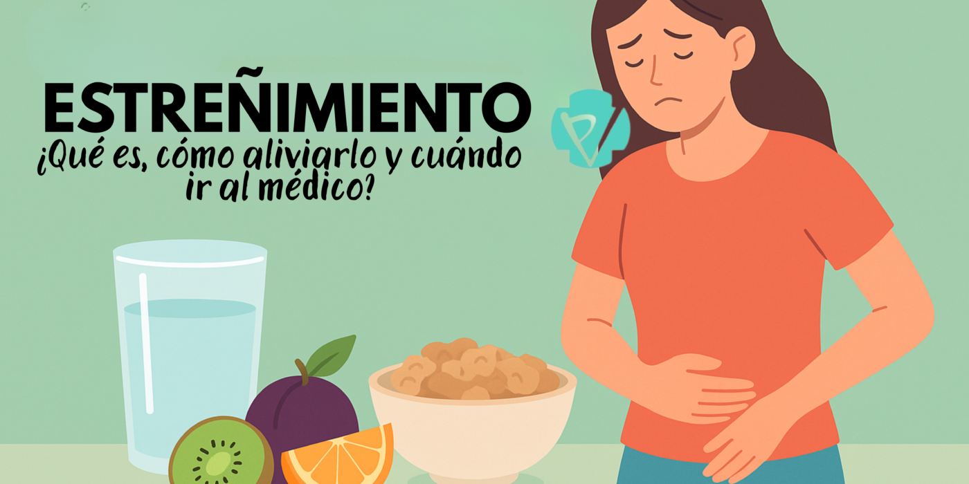 Estreñimiento: Qué es, cómo aliviarlo y cuándo es hora de consultar