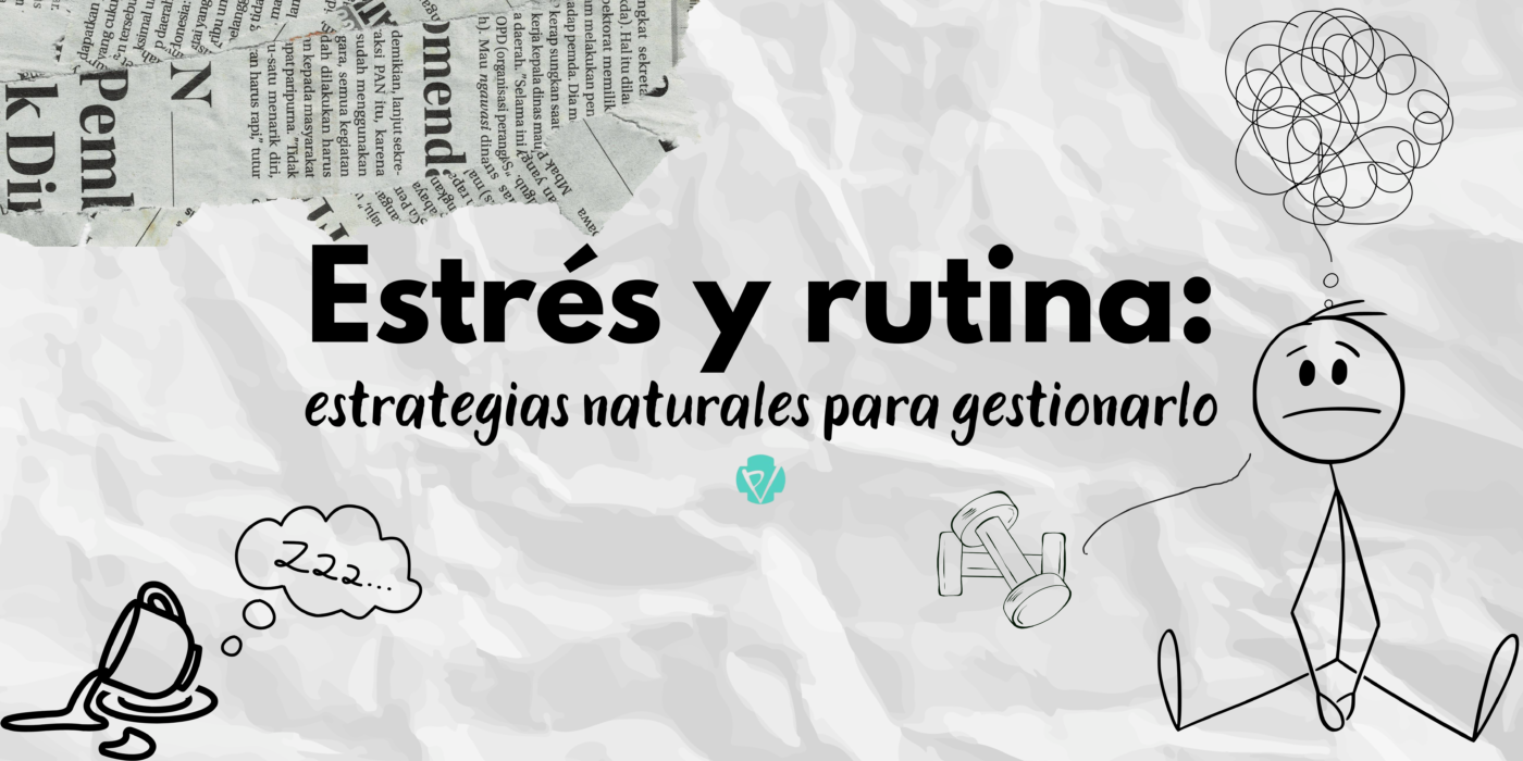 Estrés y rutina